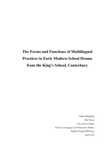 The Forms And Functions Of Multilingual Practices In Early Modern - the forms and functions of multilingual practices in early modern school drama from the king s school canterbury